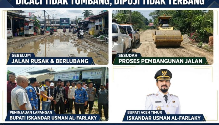 Kerja Nyata Bukan Pencitraan! Dicaci Tidak Tumbang, Bupati Garang Aceh Timur Jawab Hujatan Dengan Pembangunan